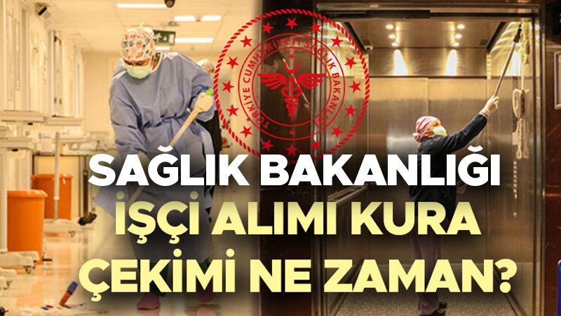 saglik bakanligi isci alimi kura tarihi 2025 takvim belli oldu saglik bakanligi 2 bin 764 isci alimi kura sonuclari ne zaman aciklanacak iskur temizlik gorevlisi ozel guvenlik gorevlisi kura cekimi canli KgfFv4Ul.jpg