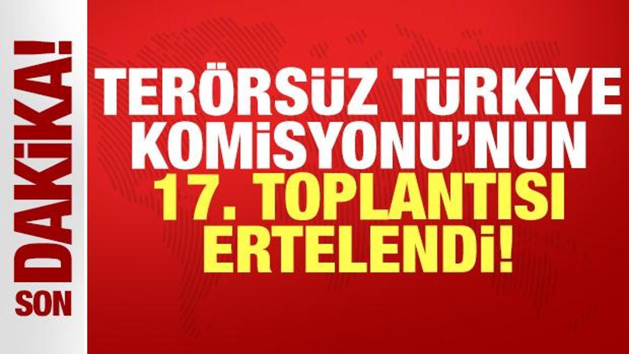 yarin yapilmasi beklenen terorsuz turkiye komisyonu toplantisi ertelendi bWLNgTcA.jpg