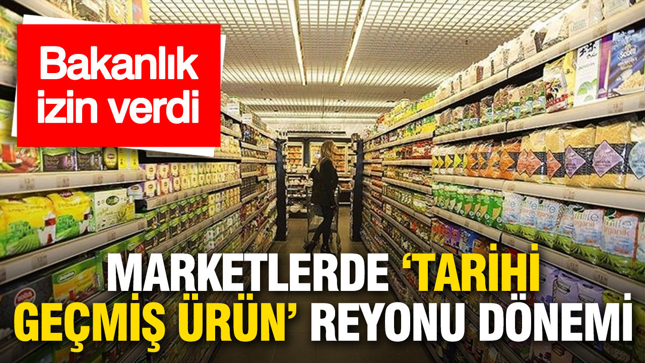 Marketlerde Tarihi Geçmiş Ürün Satışı İçin Yeni Düzenleme